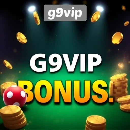 Berbagai Bonus Menarik di Situs Game G9VIP